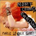 cindy lauper money changes everything single