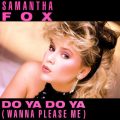 samantha fox do ya do ya (wanna please me)