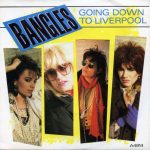 the bangles going down to liverpool single 1984